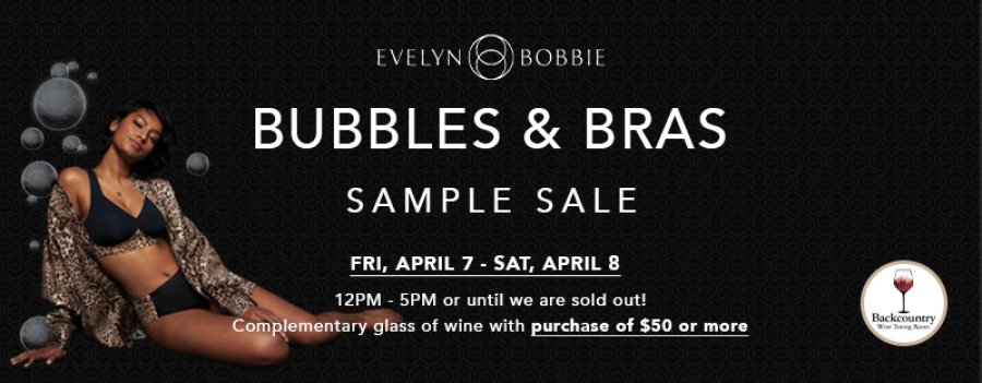 Bubbles and Bras Sample Sale